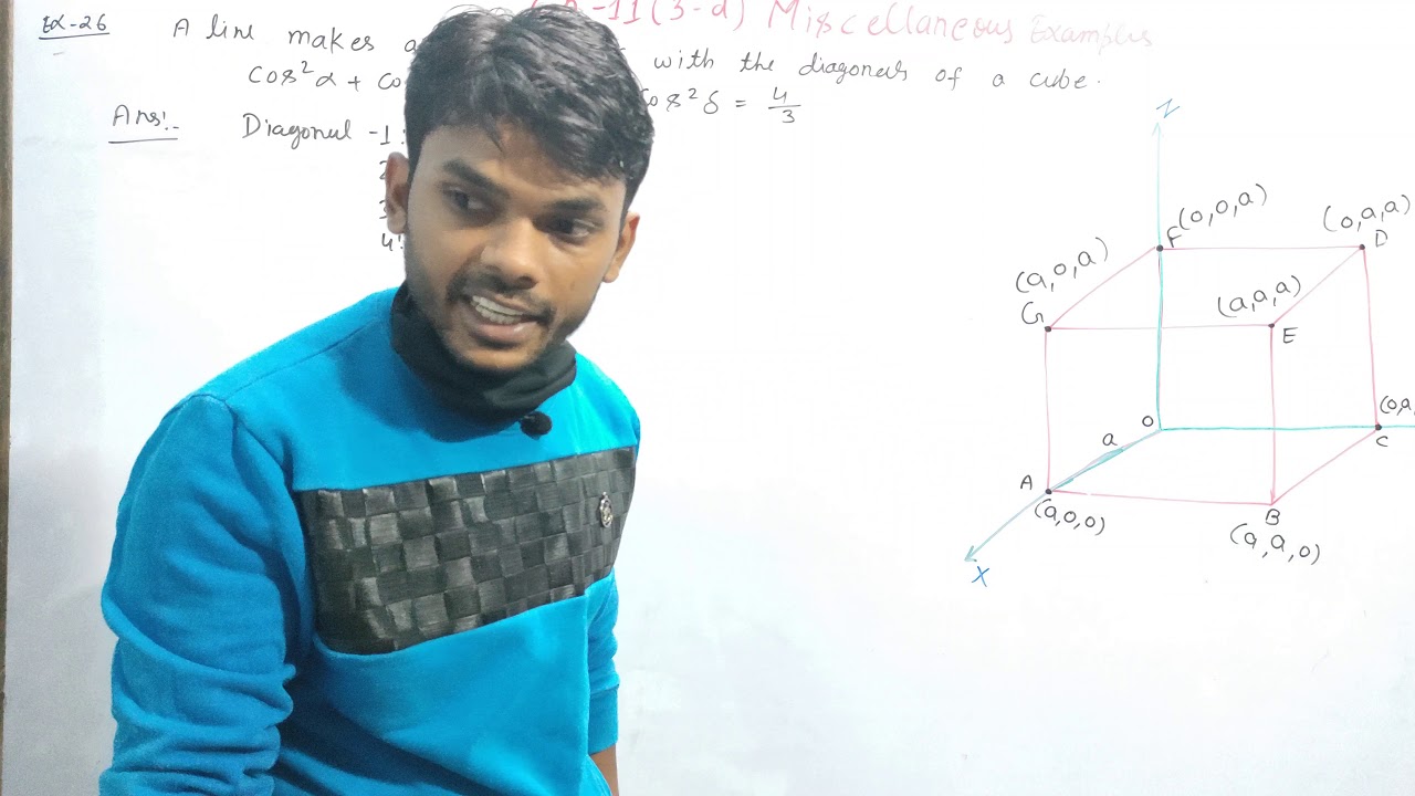 A line makes angles alpha, bita, gaama, Delta with the diagonal of a cube.. most important question