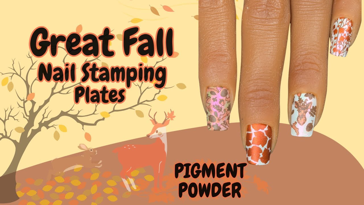 My Favorite Fall Nail Stamping Plates | Nail Stamping with Pigment Powder | Maniology Ambassador