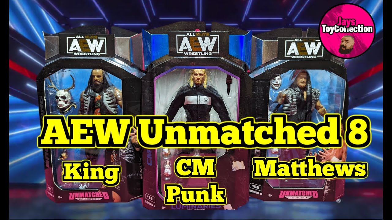AEW Unmatched Series 8 CM Punk | Brody King | Buddy Matthews Review Unboxing & Comparison