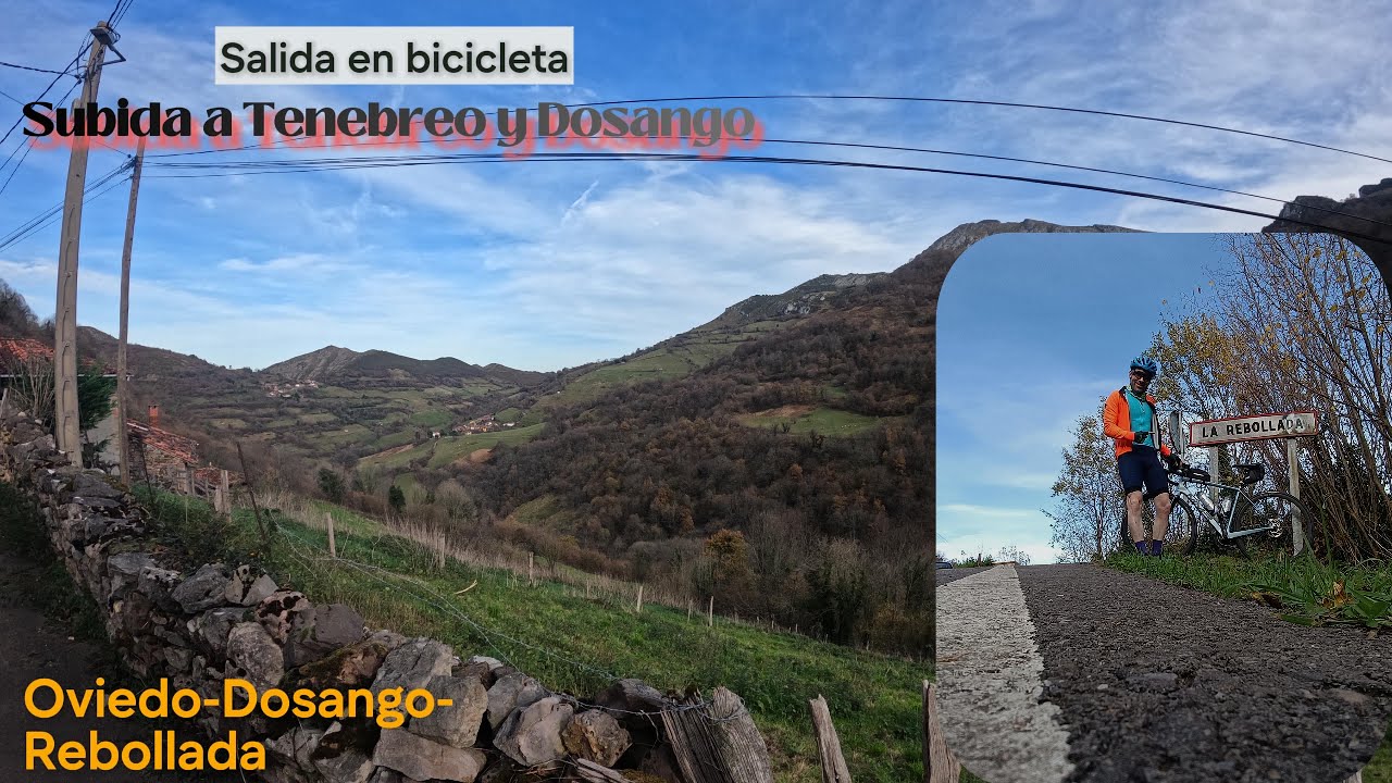 Salida en bicicleta /Subida a Tenebreo y Dosango