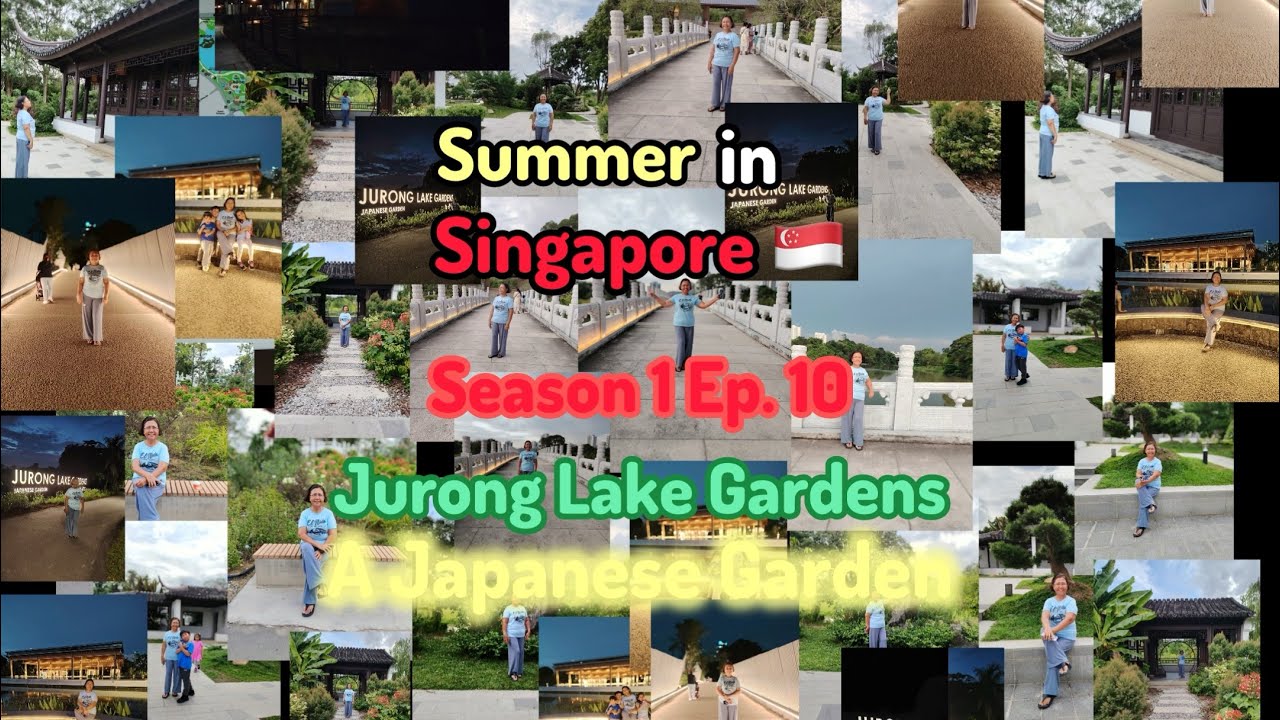 Summer in Singapore | Season 1 Ep. 10 | Jurong Lake Gardens (A Japanese Garden)