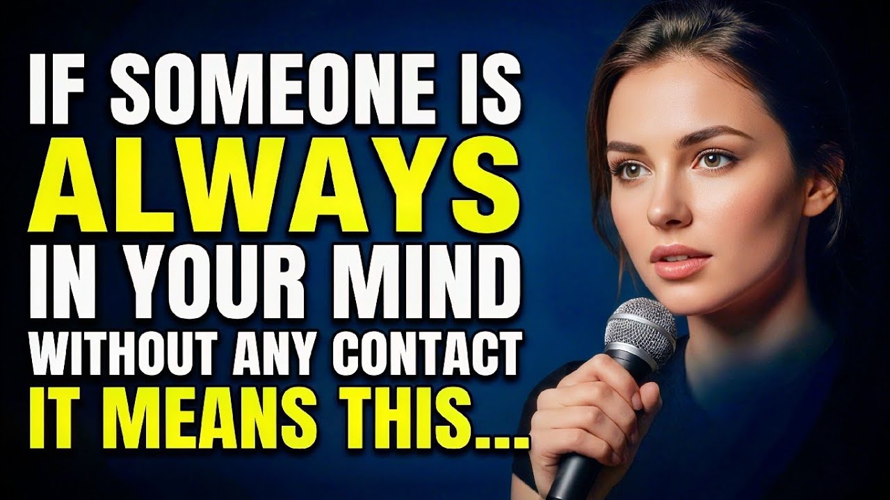 If Someone Is Always in Your Mind Without Communication, This Is Why | Deep Emotional Truth