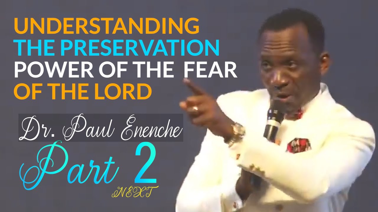 UNDERSTANDING THE PRESERVATION POWER OF THE FEAR OF THE LORD - PT (2)