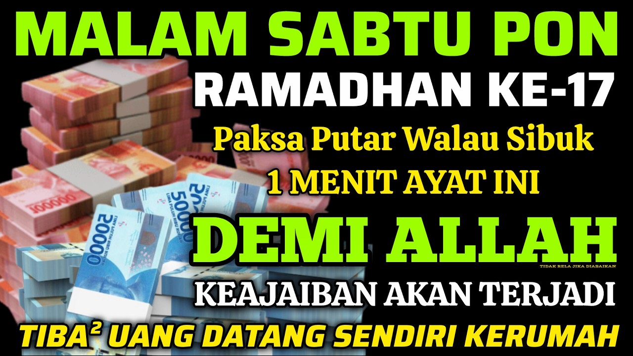 🔴ALHAMDULILLAH🤲 BARU PUTAR SEBENTAR UANG BENAR2 DATANG SENDIRI KERUMAH, DOA KEKAYAAN PALING MUSTAJAB