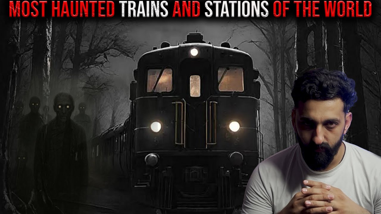 Most Haunted Trains and Stations of the World | Horror Story | By Gods and Ghostss | Koushal Kamra
