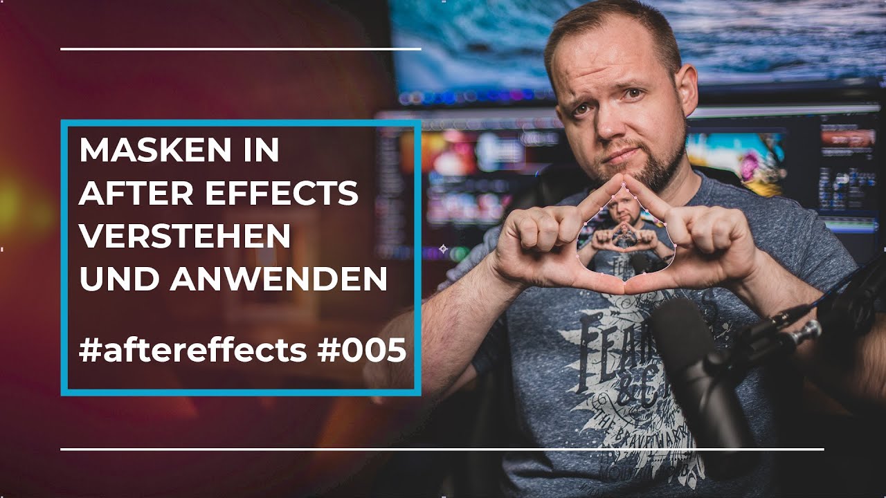 MASKEN in After Effects VERSTEHEN und anwenden | #aftereffectstutorials
