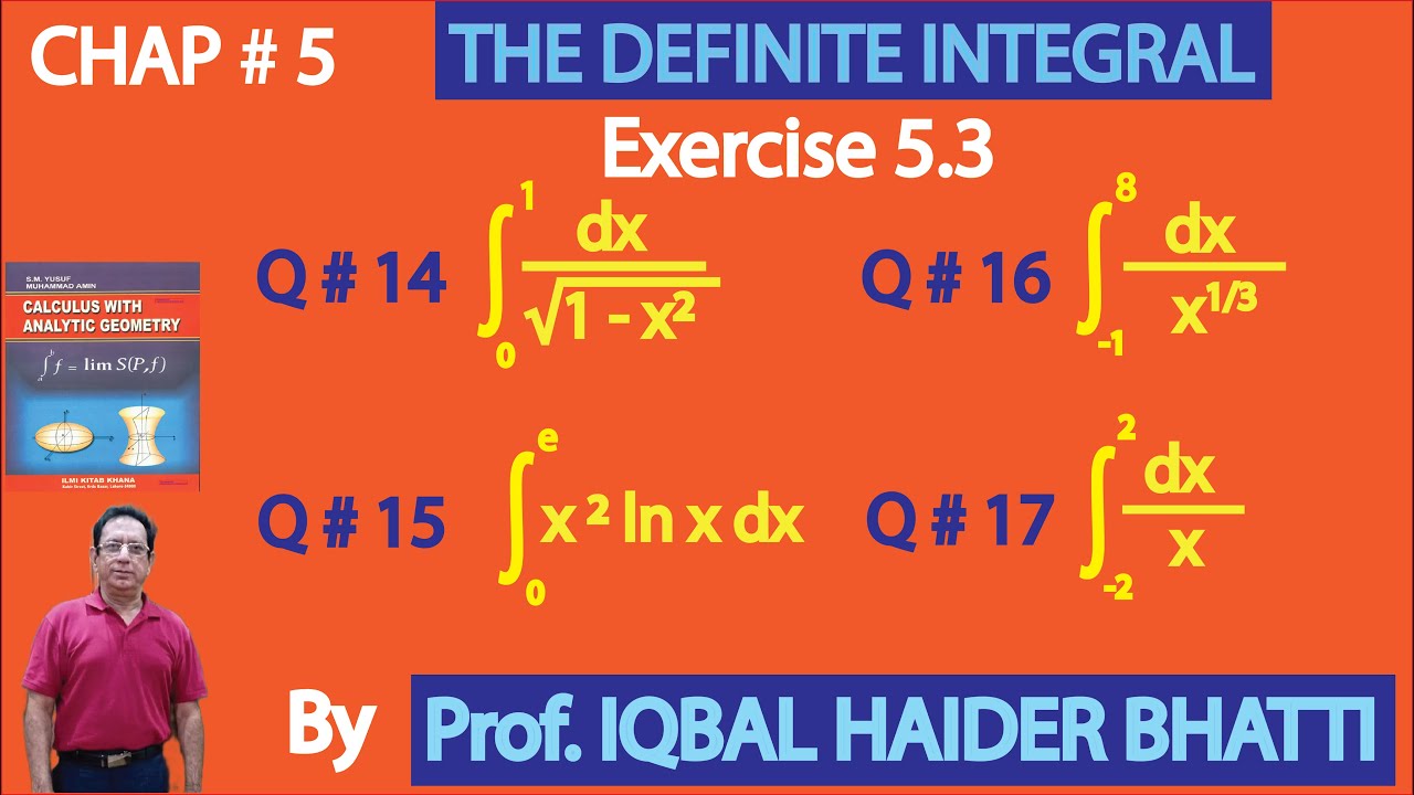 Ch# 5|The Definite Integral |Ex 5.3 Q 14,15,16 & 17 |Calculus & Analytic Geometry by SM Yusuf Lec 19