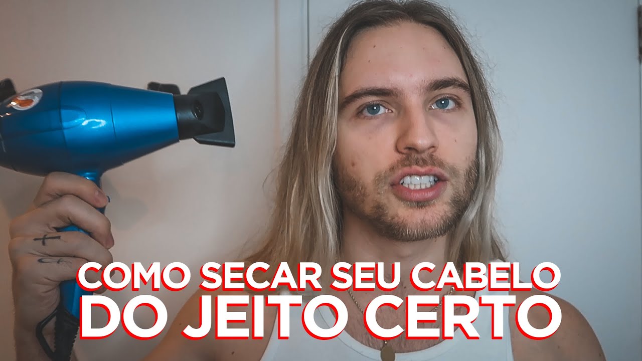 COMO SECAR SEU CABELO DO JEITO CERTO