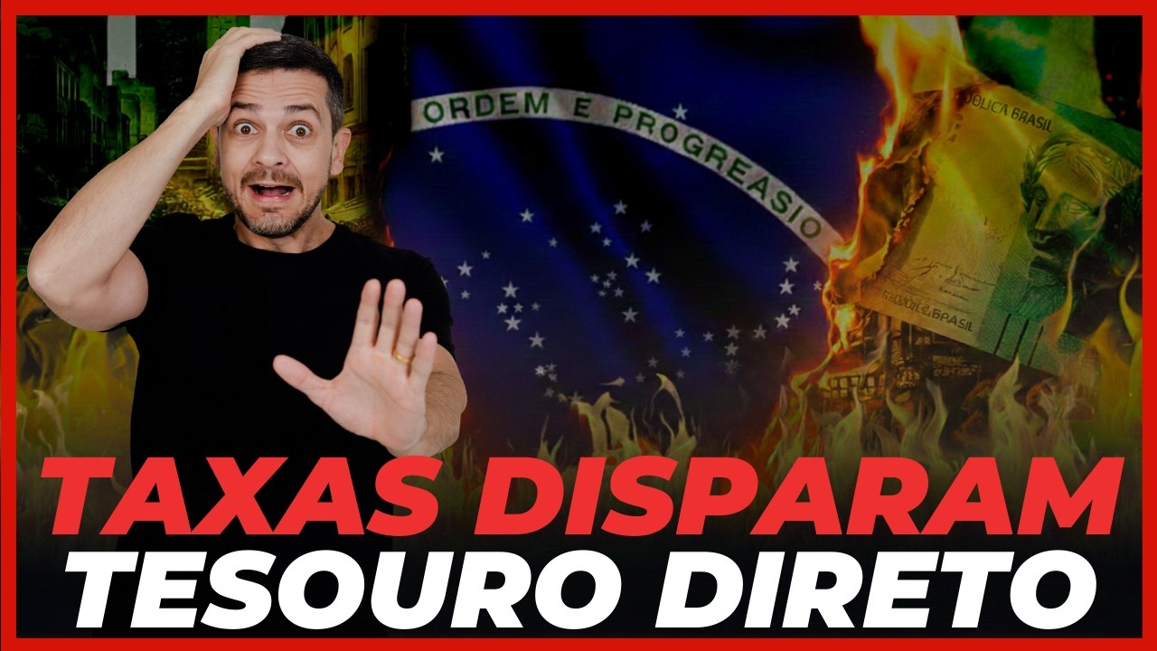 🚨💣 CUI-DA-DO! RISCO DISPAROU NO MERCADO E TAXAS SOBEM NO TESOURO DIRETO! PREFIXADO COM ALTA FORTE