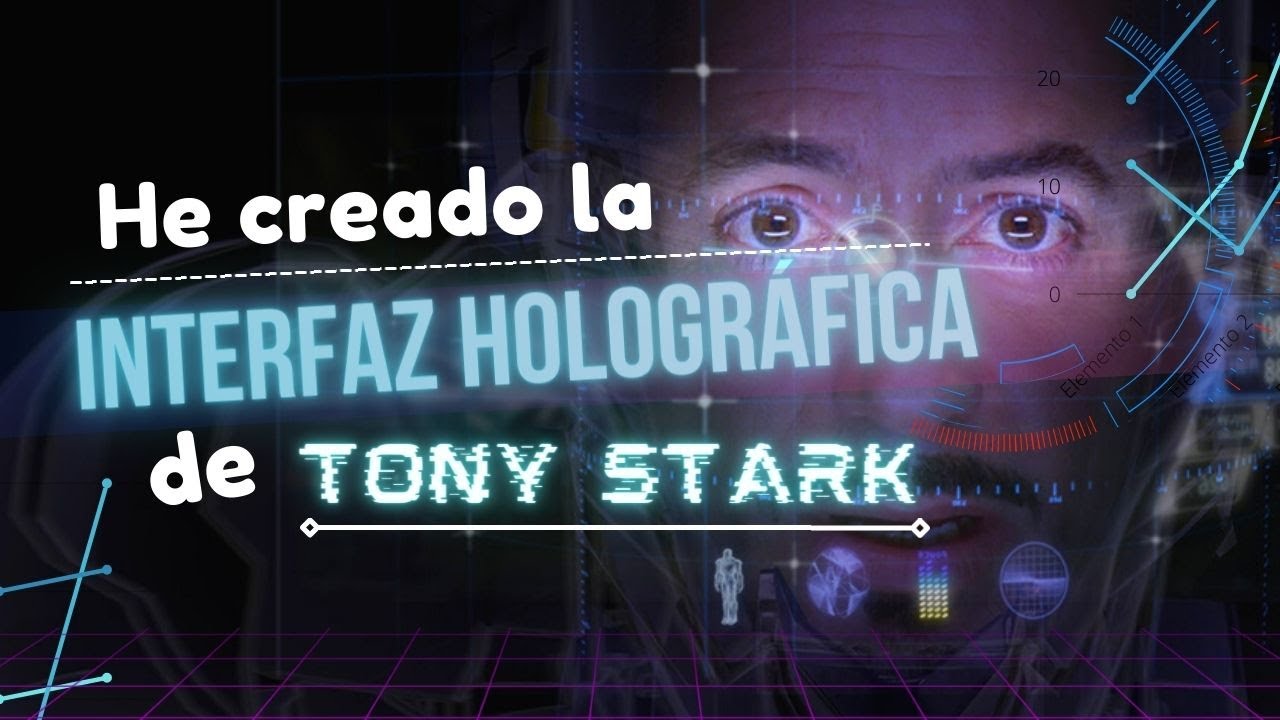 Interfaz HOLOGRÁFICA de IRON MAN - Cómo la he hecho (Iron Man HUD)
