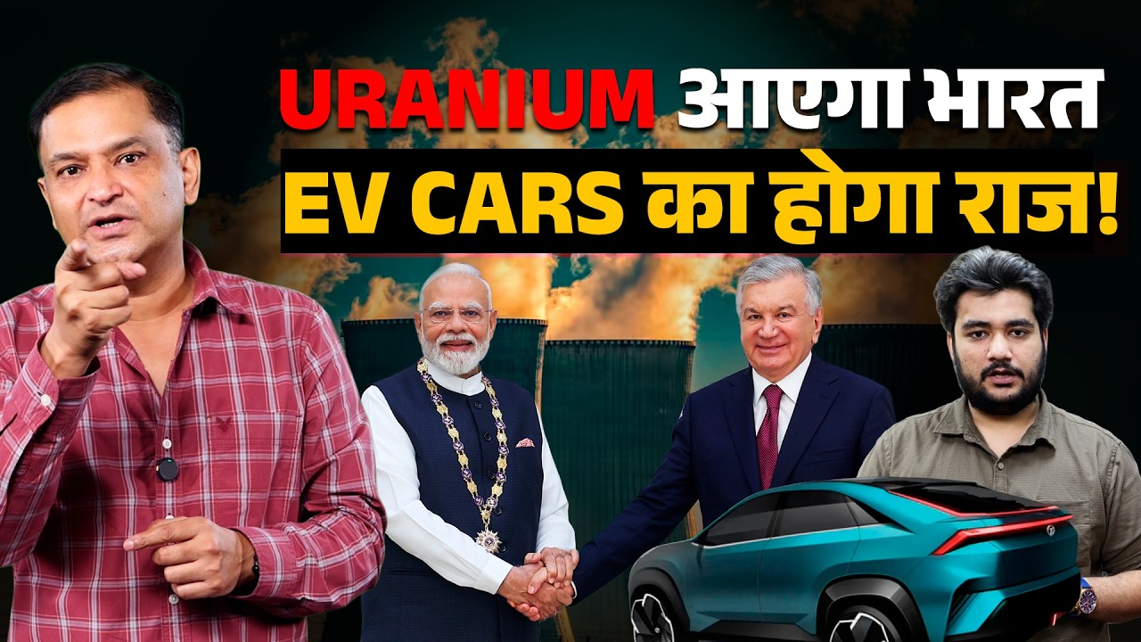 PM Modi Went to Uzbekistan: Uranium and EV Revolution | Major Gaurav Arya | CFTV