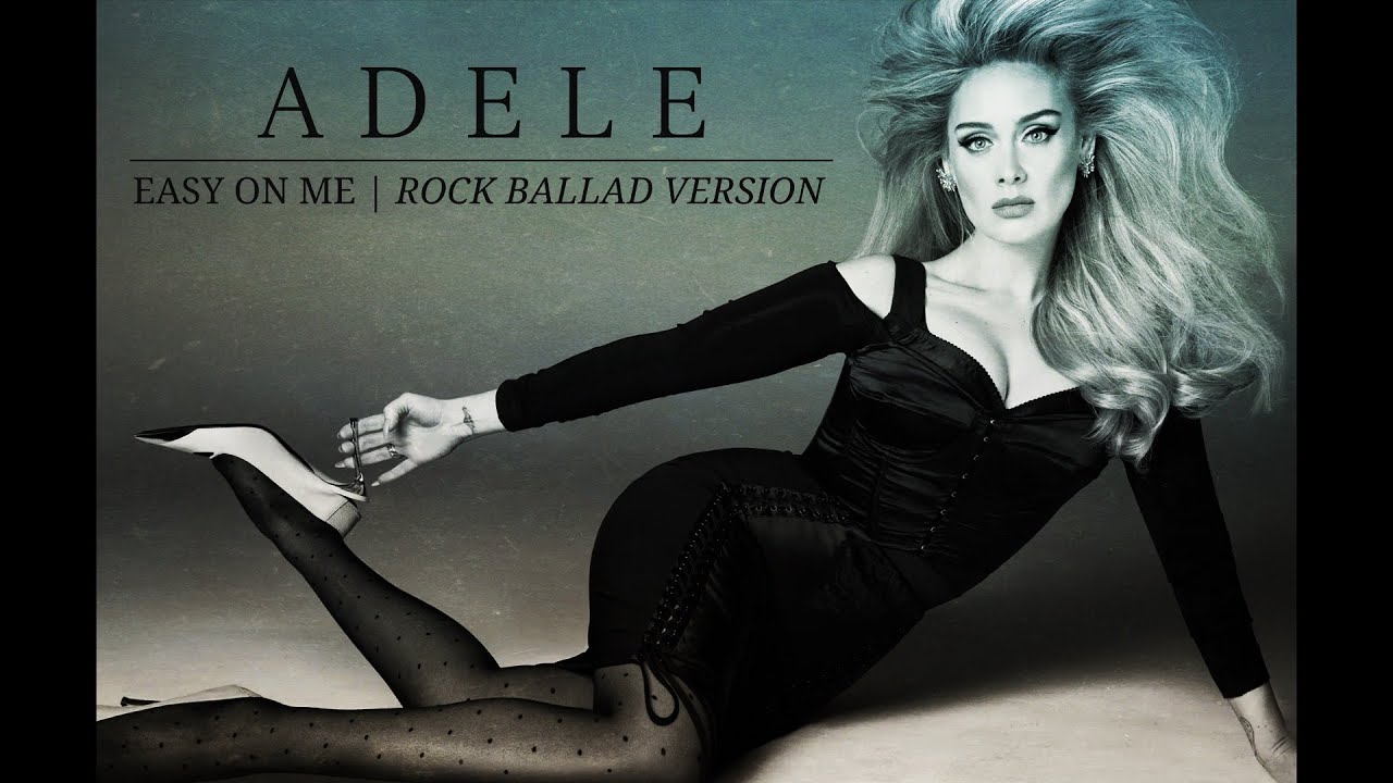 Adele - Easy On Me (Rock Ballad Version)