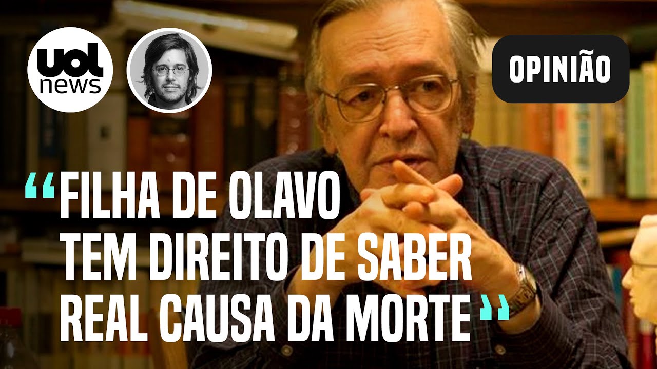 Olavo de Carvalho: Filha tem direito de saber causa da morte e divulgar se quiser, diz Joel Pinheiro