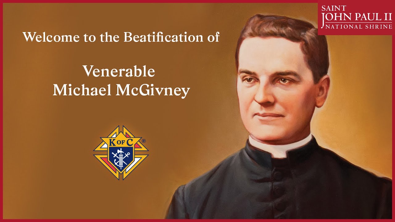 Beatification Mass of Father McGivney | October 31, 2020