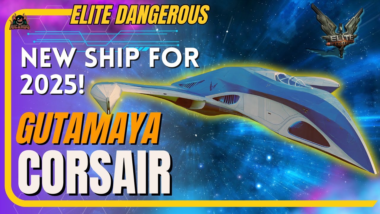 Elite Dangerous 2025 Gutamaya Corsair REVEALED!