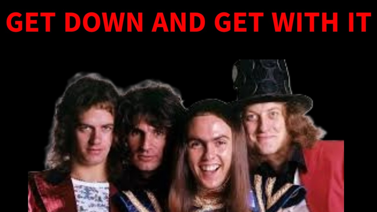 get down and get with it  - SLADE (with lyrics) [live]