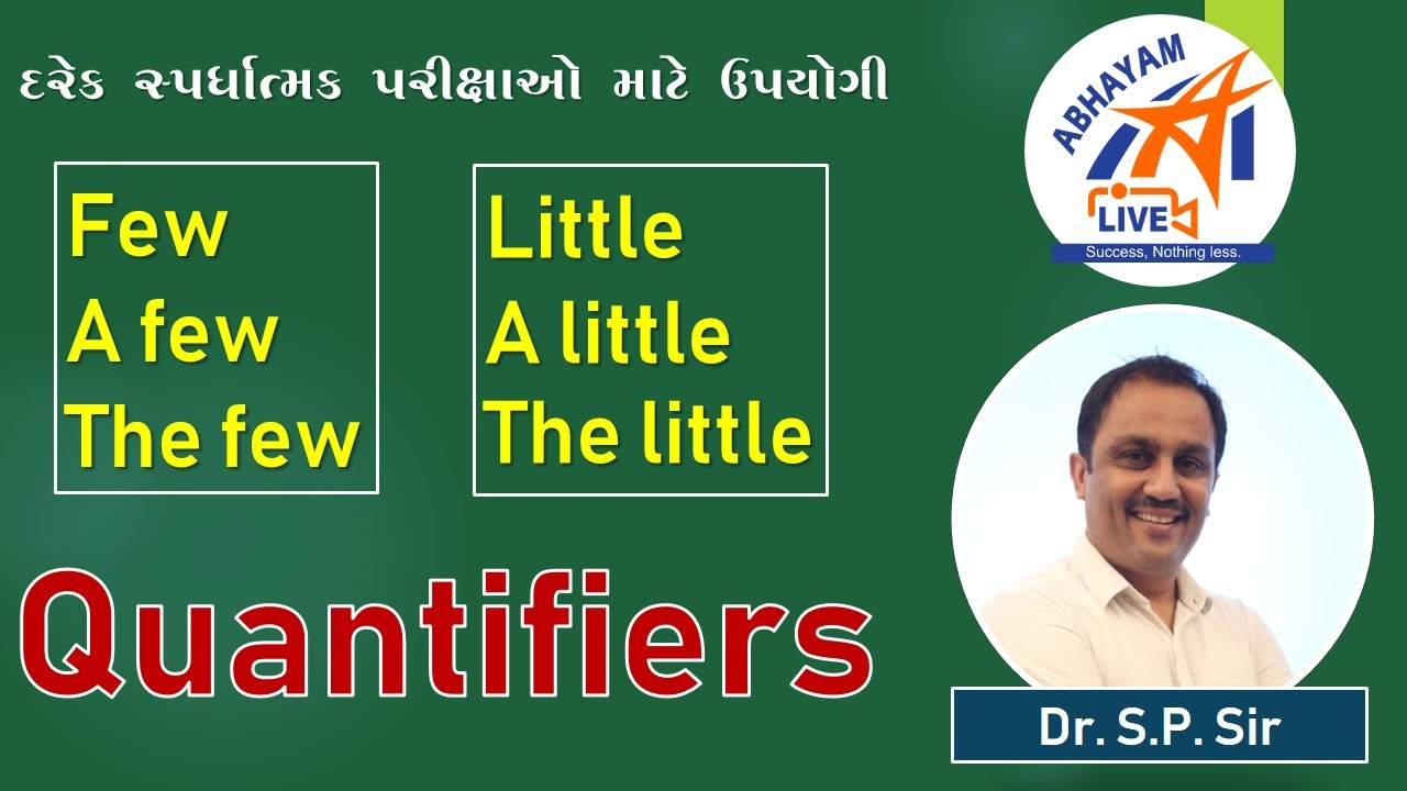 ENGLISH | QUANTIFIERS | Little, A little, The little | Few, A few , The few