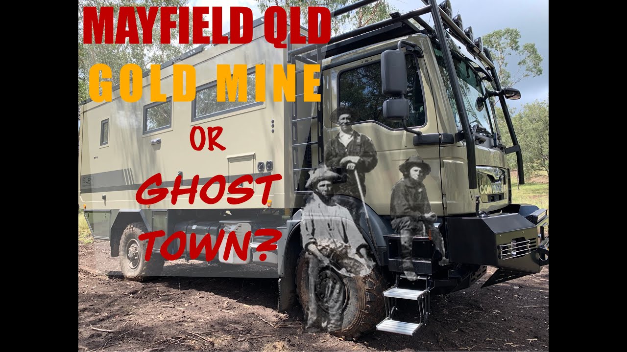 EXPLORING MAYTOWN, GOLD AND GHOSTS