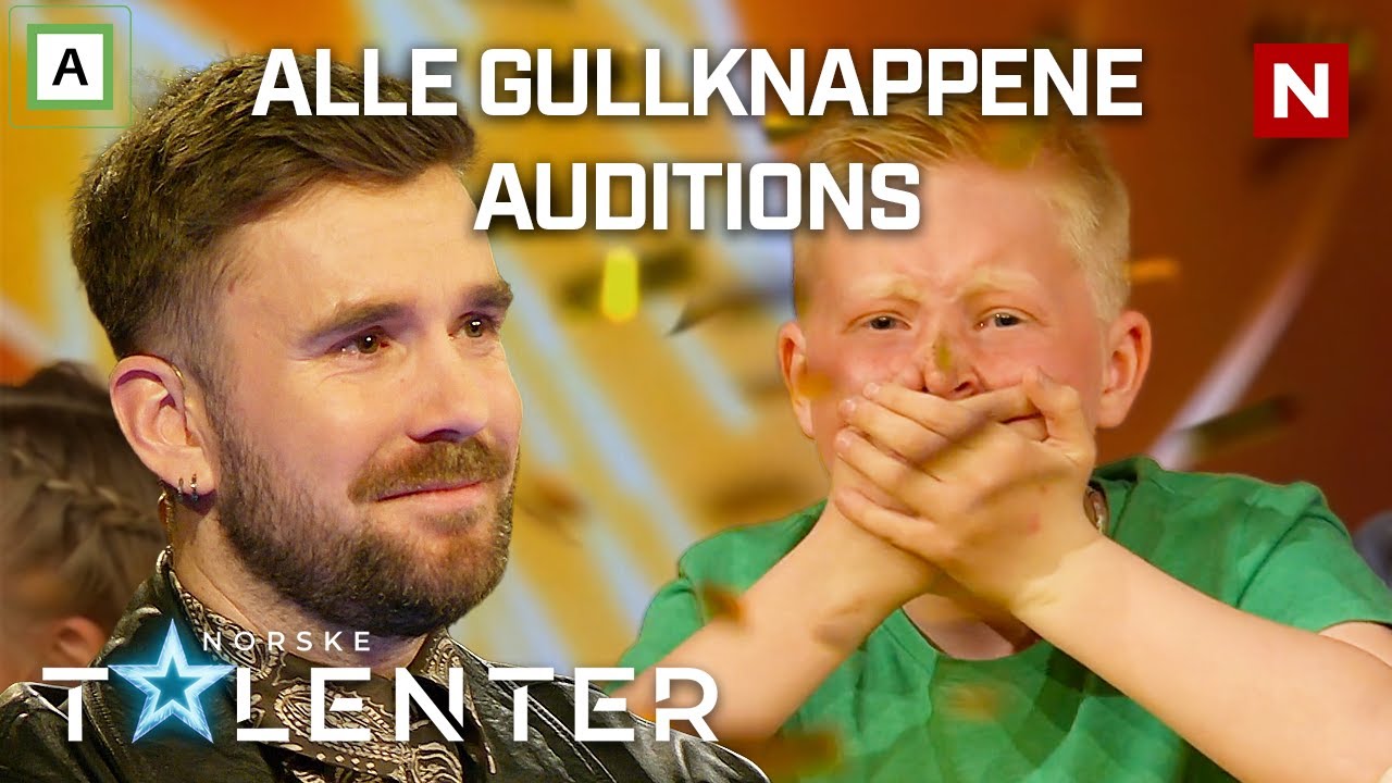 Alle gullknappene fra auditions | Auditions | Norske talenter