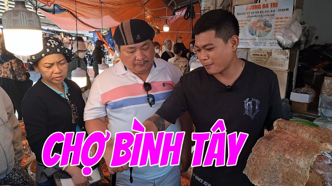 01: Chợ Bình Tây việt kiều mua hàng trăm ký khô đem về nước