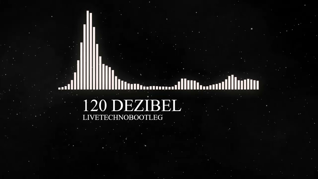 120DEZIBEL (LIVETECHNOBOOTLEG)