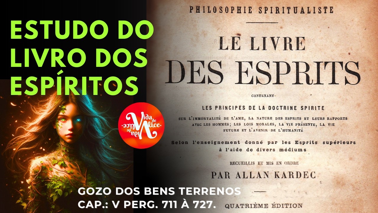Do gozo dos bens terrenos, necessário e supérfulos - Livro dos Espíritos.