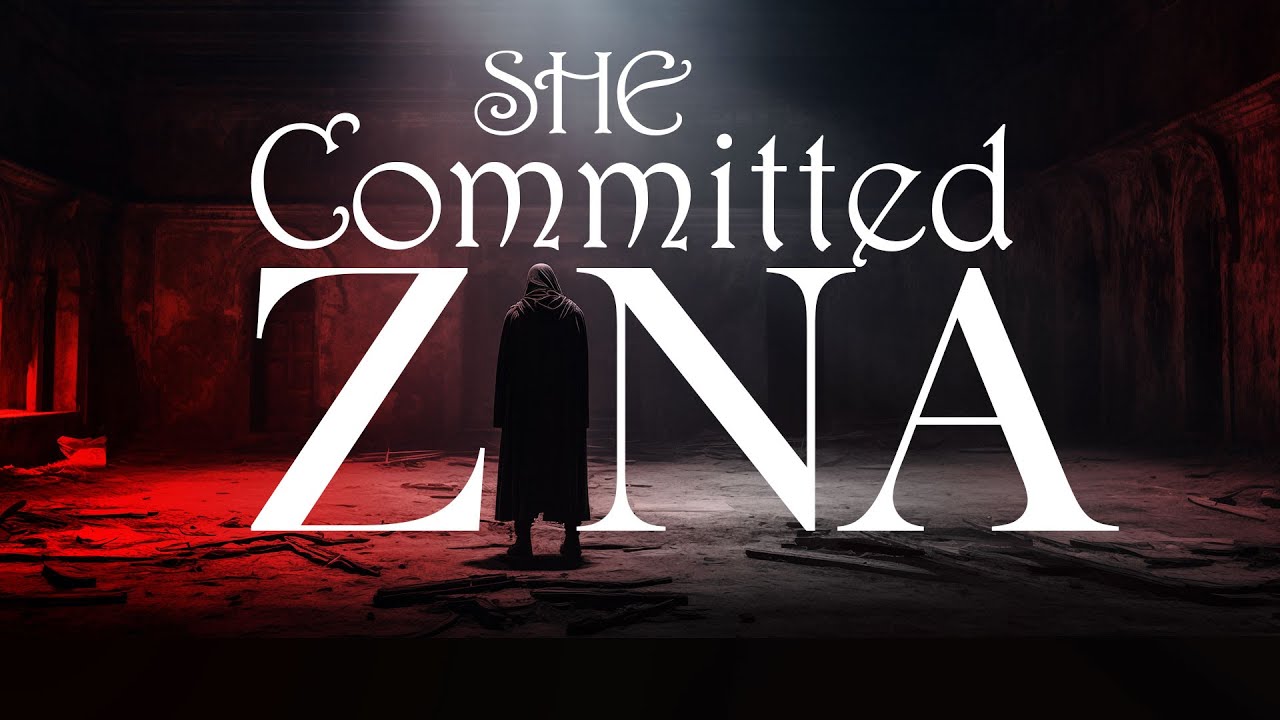 She Committed Zina || Sahil Adeem