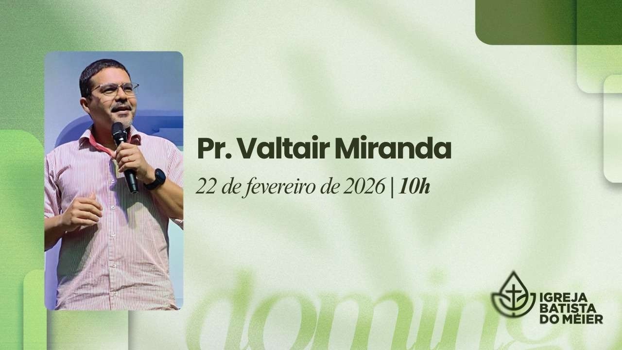 Da tristeza para a alegria - Celebração das 10h - 22/02/2026