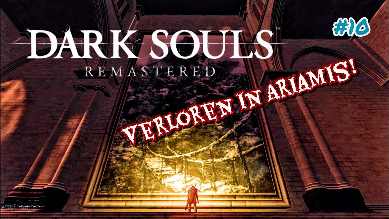Verloren in Ariamis | Dark Souls Remastered #10 | PS5