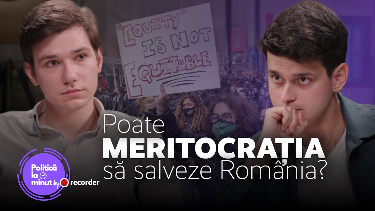 Politică la minut #3. Poate meritocrația să salveze România?