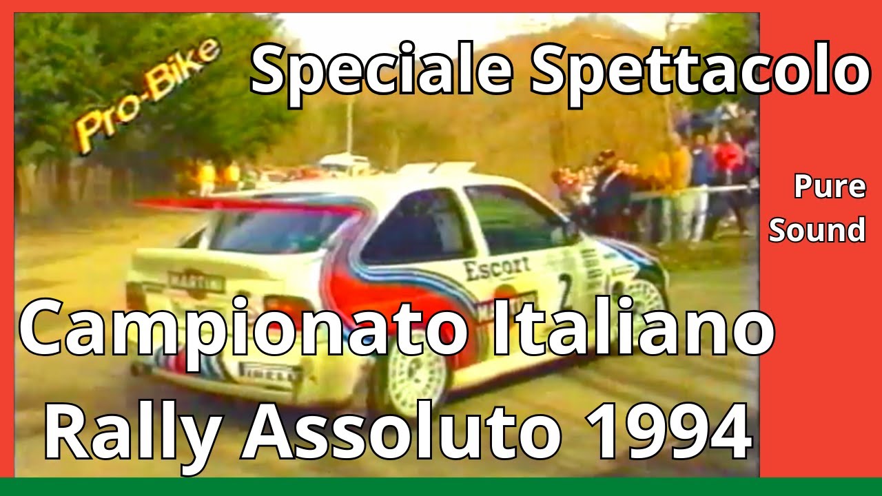 Speciale Spettacolo Campionato Italiano Rally Assoluto 1994