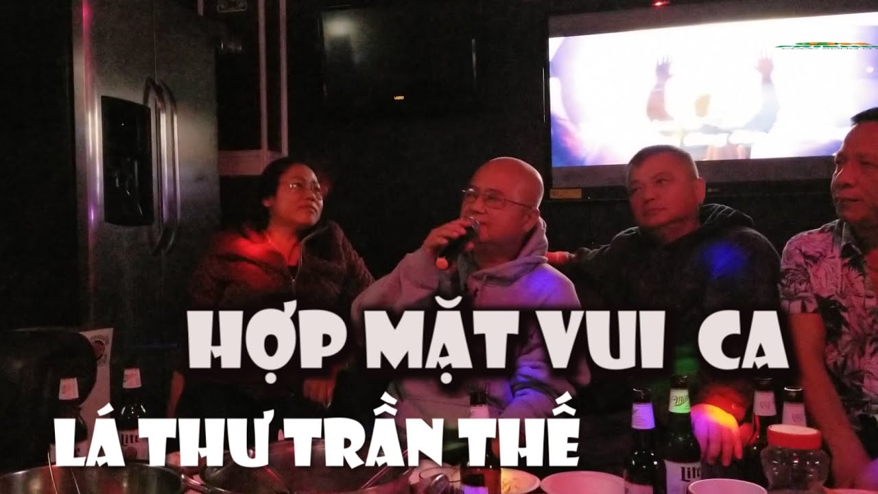 Hợp mặt vui ca lá thư trần thế HN friends