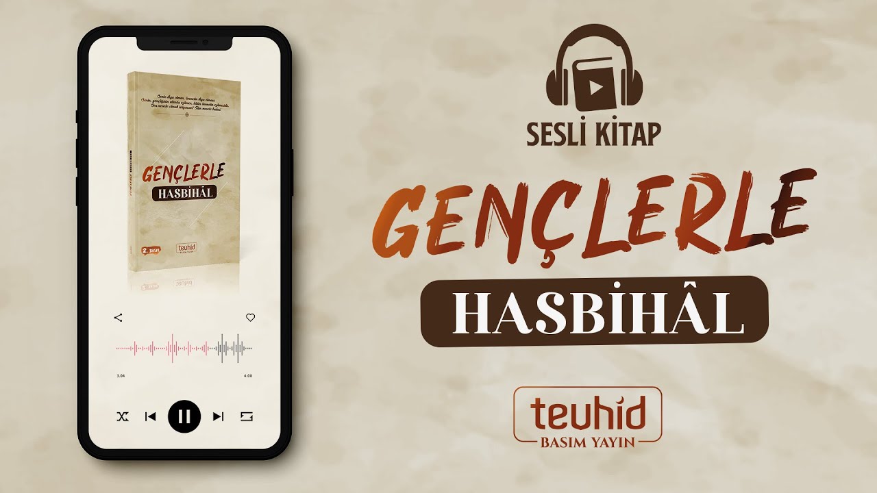 Gen&ccedil;lerle Hasbih&acirc;l | Sesli Kitap | Halis Bayancuk Hoca