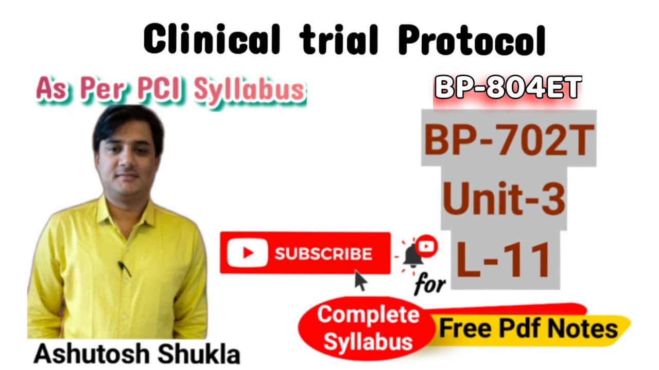 CLINICAL TRIAL PROTOCOL/DEVELOPING CLINICAL TRIAL PROTOCOL/Pharmaceutical Regulatory Science