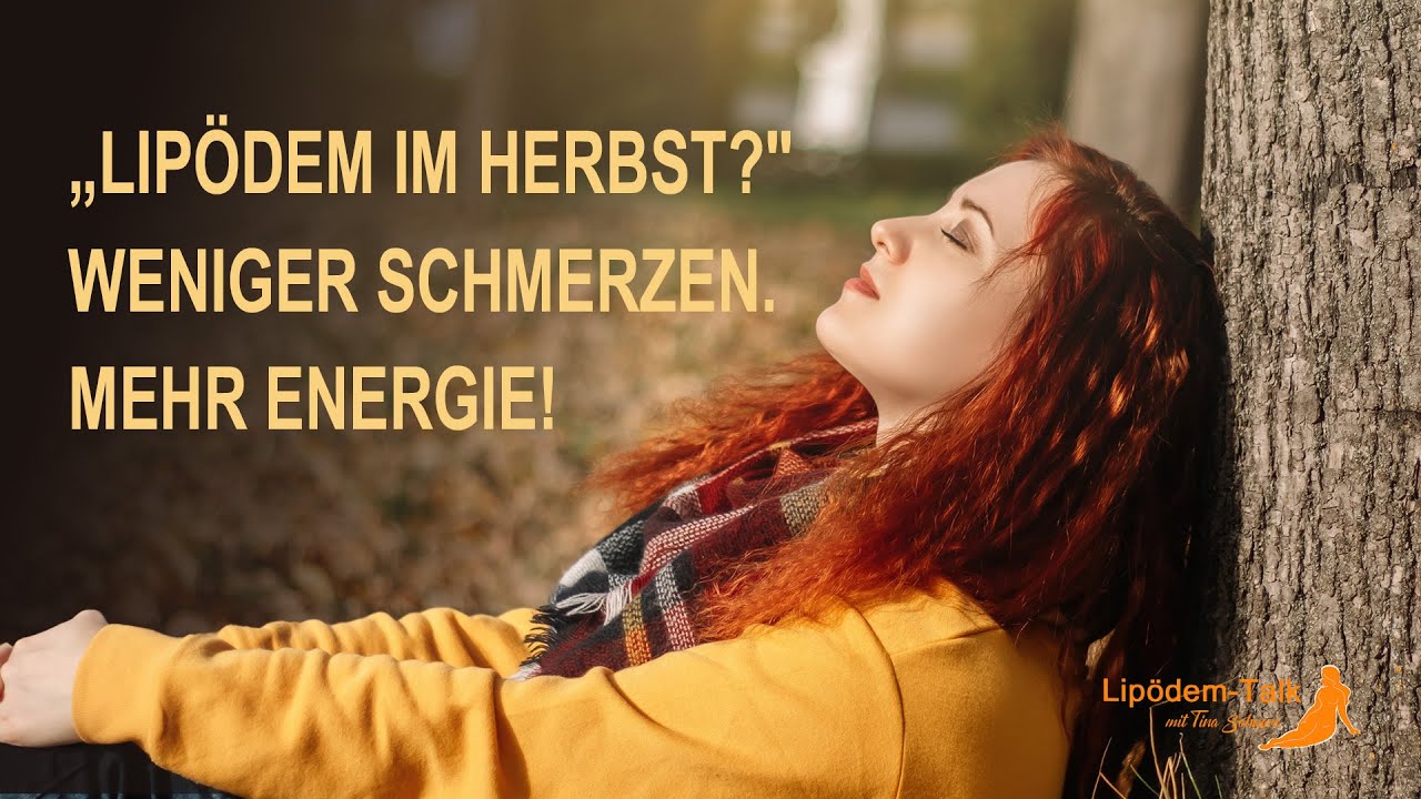 Mehr Energie und weniger Schmerzen - Bewegung und Regeneration bei Lipödem im Herbst