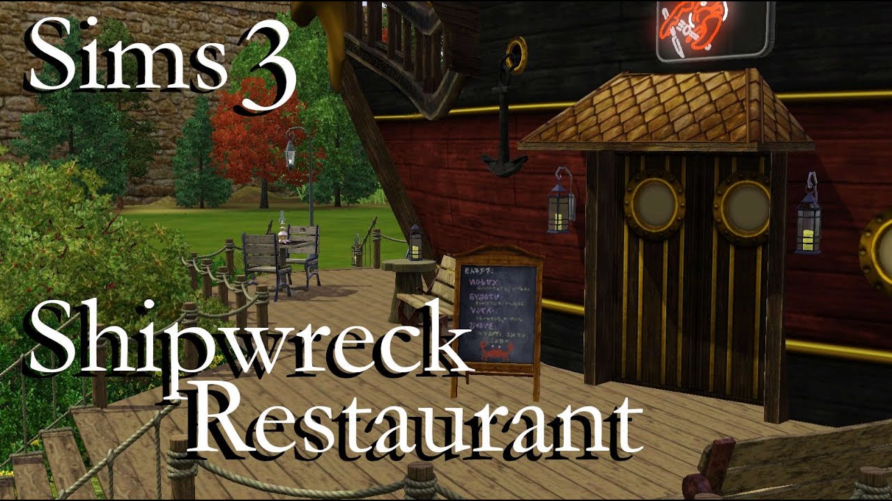 Sims 3: Create a World - Shipwreck Restaurant