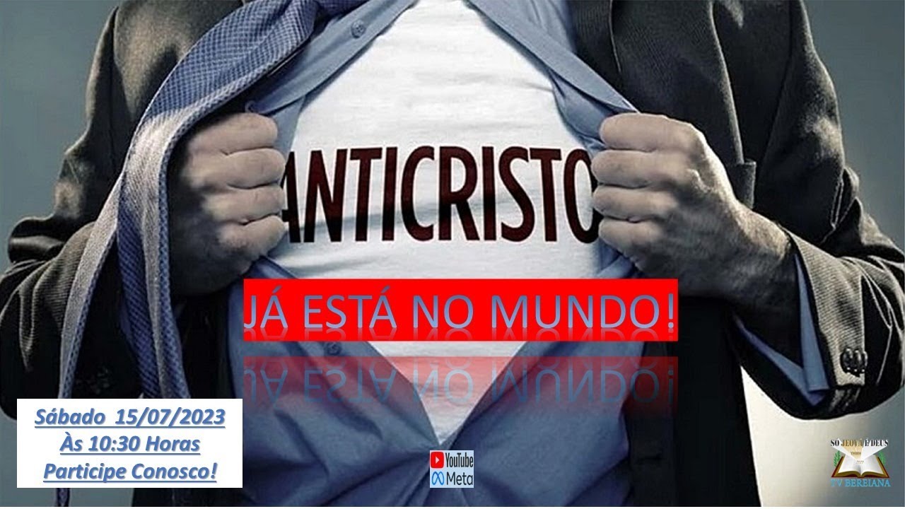 O Anticristo, Já Está no Mundo!