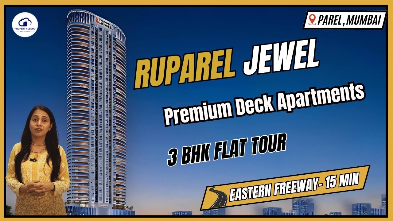 Ruparel Jewel Luxurious Project in Parel With 3 BHK Flat Tour, Location Configuration & Pricing