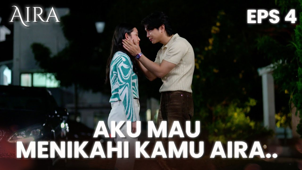 TERHARU! Adrian Datang Temui Aira dan Ingin Menikahkannya | AIRA | EPS.4 (4/4)