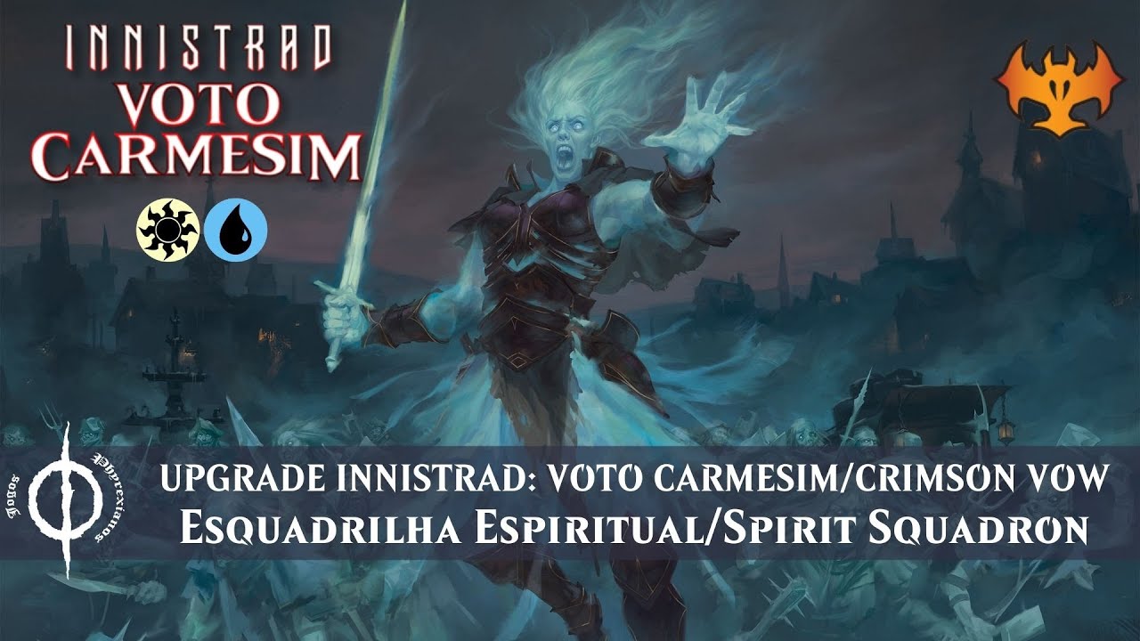 UPGRADE Innistrad: Voto Carmesim/Crimson Vow - Esquadrilha Espiritual/Spirit Squadron