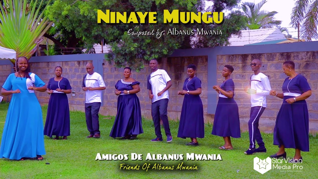 NINAYE_MUNGU___Composed by: Albanus Mwania (Official_Video) 