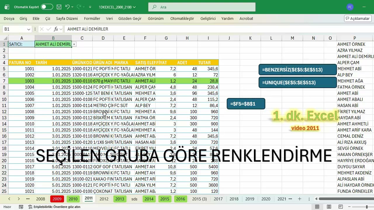 Excel 1 Dakika - SEÇİLEN GRUBA GÖRE SATIRI RENKLENDİRME