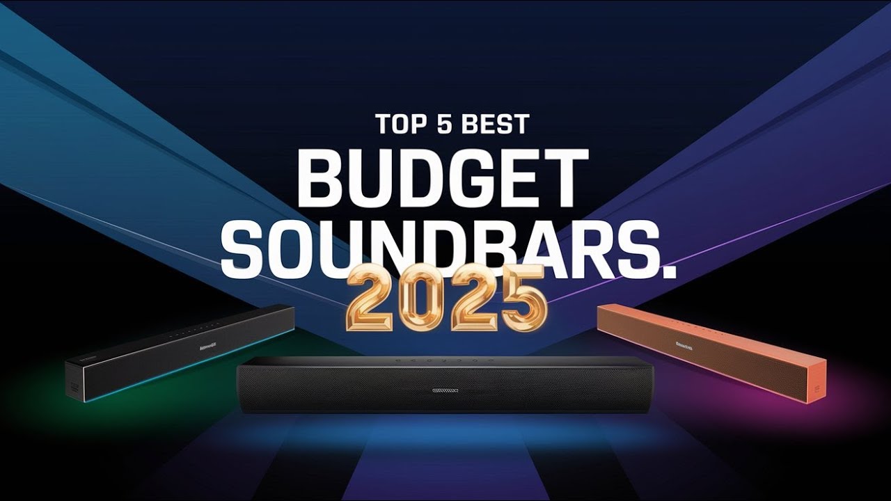 Top 5 Best Budget Soundbars in 2025