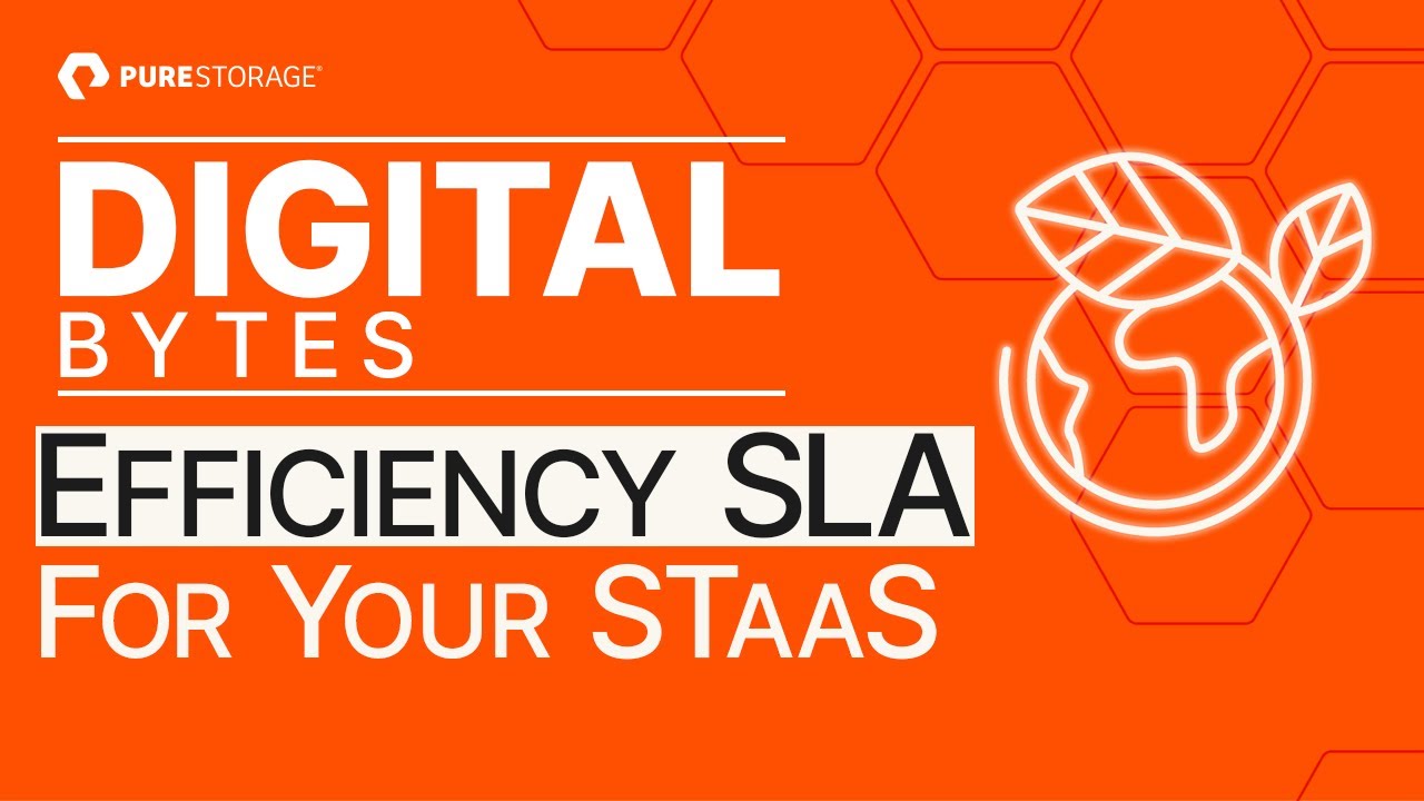 Digital Bytes: Efficiency SLA for your STaaS