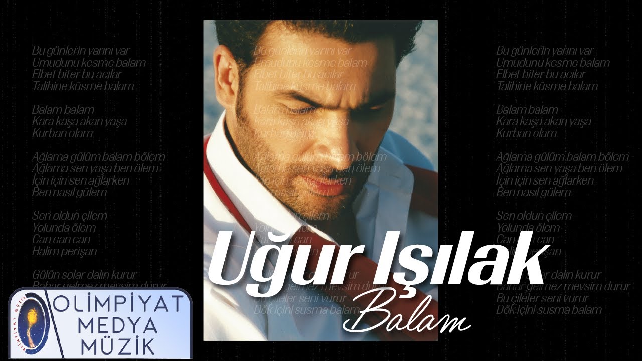 Uğur Işılak - Balam