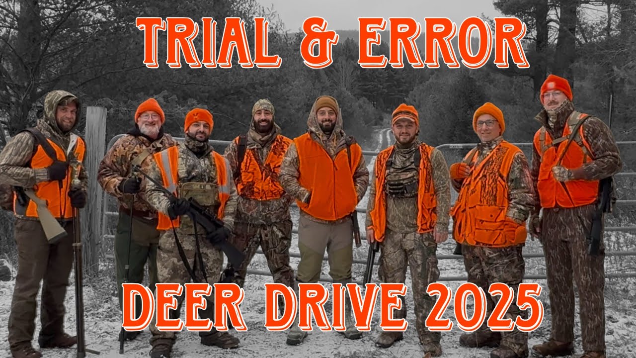 Deer Drive 2025 Trial and Error Outdoorsmen Episode 12 