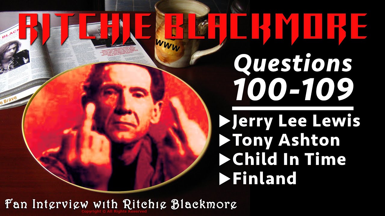 Ritchie Blackmore interview ⚔️ Questions 100-109 Jerry Lee Lewis Tony Ashton 1996 Rainbow Fans