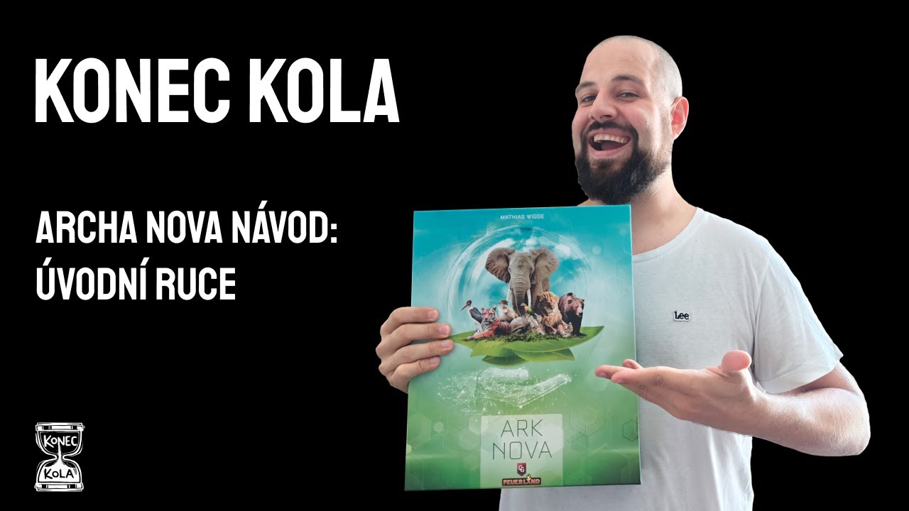 Konec kola - Archa Nova návod - Úvodní ruce