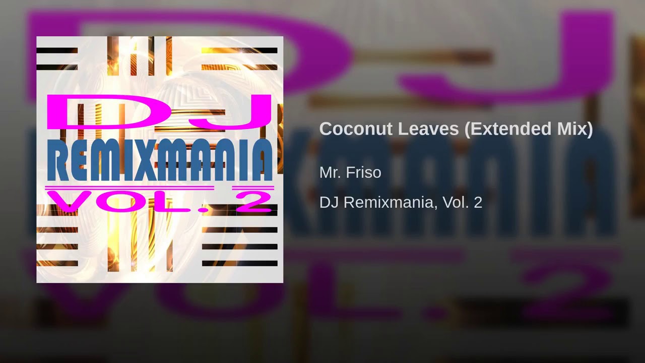 Sync Diversity presents Friso - Coconut Leaves