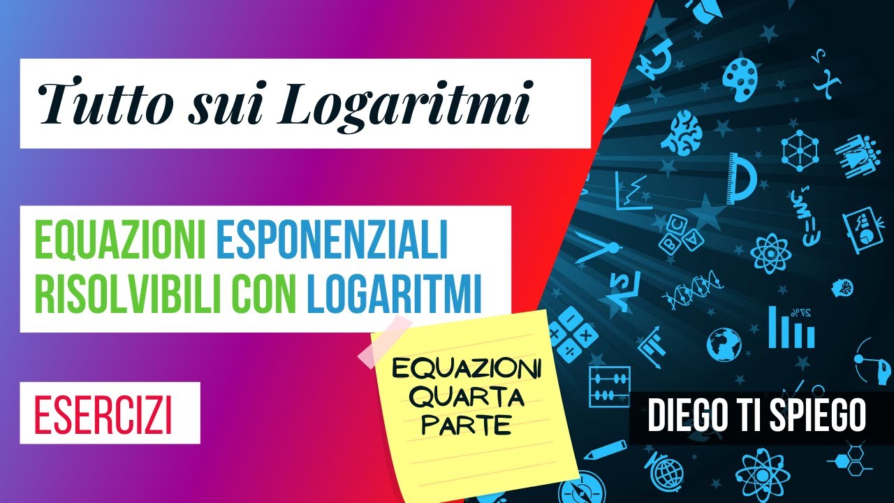 EQUAZIONI ESPONENZIALI RISOLVIBILI CON I LOGARITMI